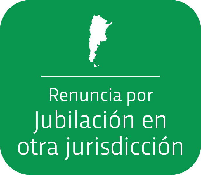 Renuncia por Jubilación en otra jurisdicción